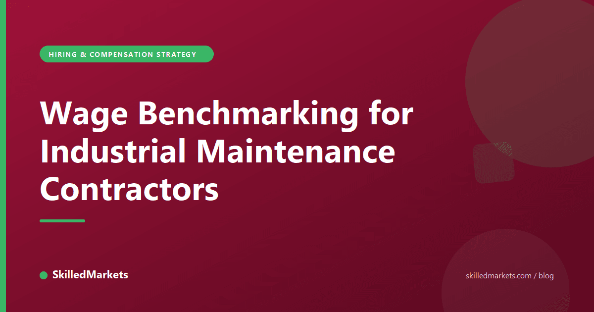 Wage Benchmarking for Industrial Maintenance Contractors